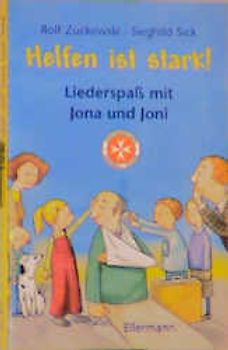 Helfen ist stark. Ab 6 Jahre