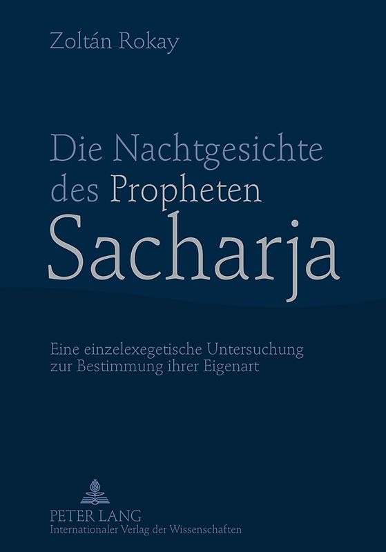 Die Nachtgesichte des Propheten Sacharja