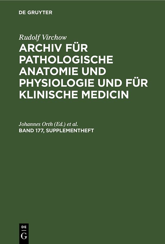 Rudolf Virchow: Archiv für pathologische Anatomie und Physiologie... / Band 177