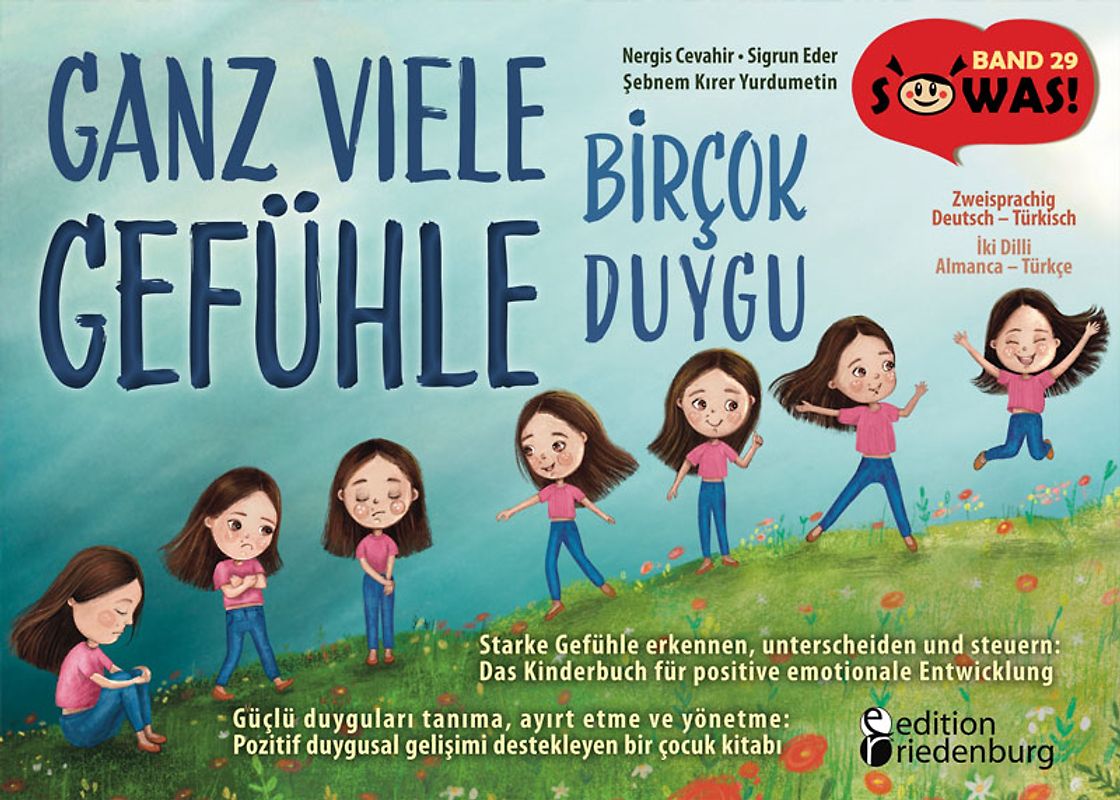 Ganz viele Gefühle - Starke Gefühle erkennen, unterscheiden und steuern | Birçok Duygu - Güçlü duyguları tanıma, ayırt etme ve yönetme