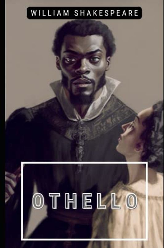 Othello: The Moor of Venice