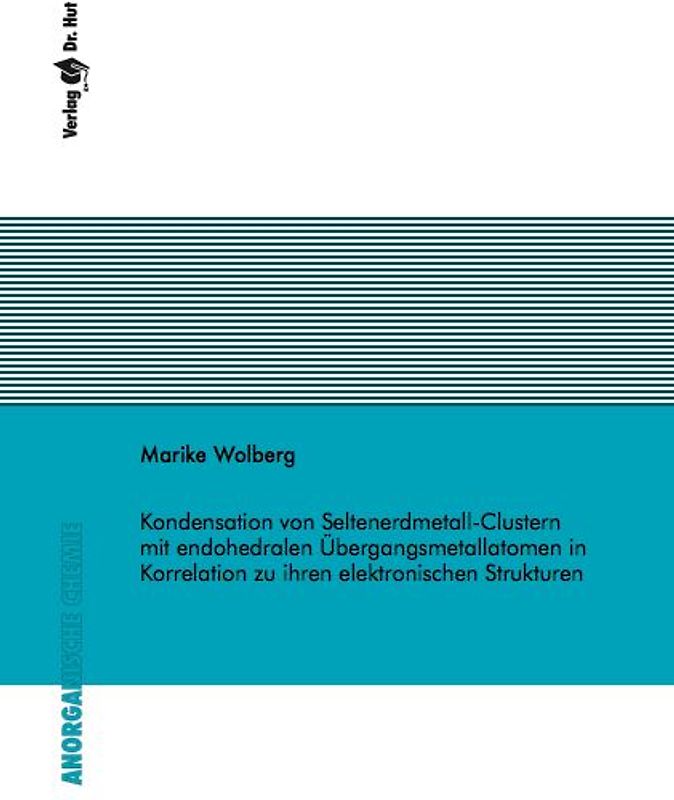 Kondensation von Seltenerdmetall-Clustern mit endohedralen Übergangsmetallatomen in Korrelation zu ihren elektronischen Strukturen
