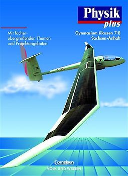Physik plus - Gymnasium Sachsen-Anhalt / 7./8. Schuljahr - Schülerbuch