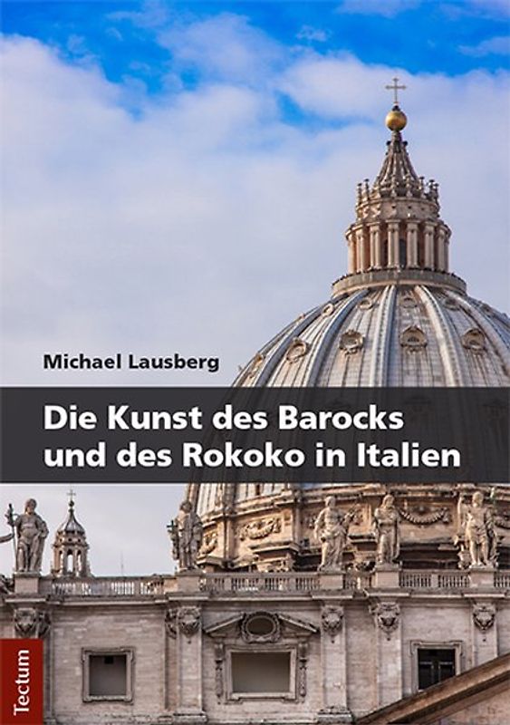 Die Kunst des Barocks und des Rokoko in Italien