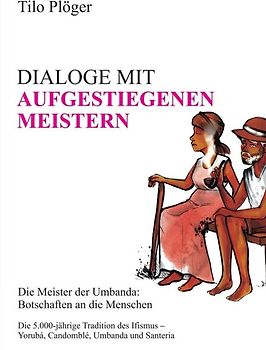 DIALOGE MIT AUFGESTIEGENEN MEISTERN