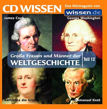 CD WISSEN - Grosse Frauen und Männer der Weltgeschichte, Teil 12
