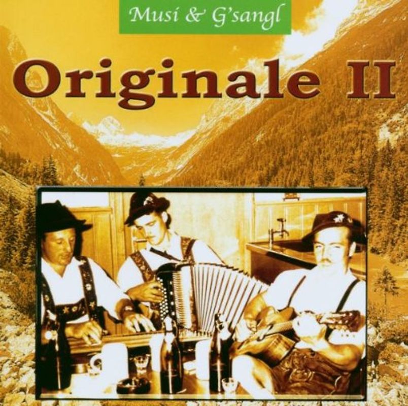 Originale II - Musi & Gsangl