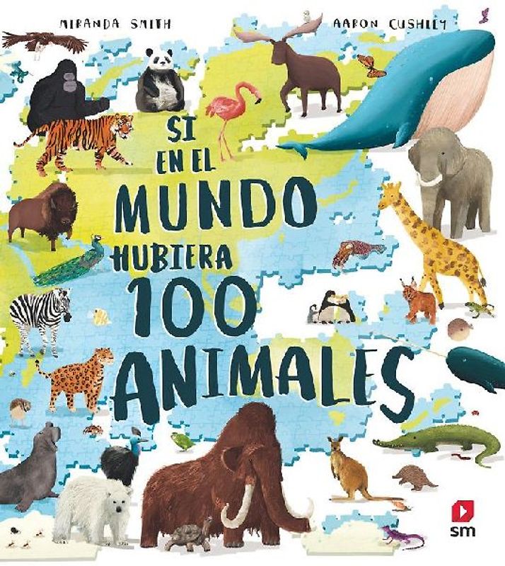 Si en el mundo hubiera 100 animales