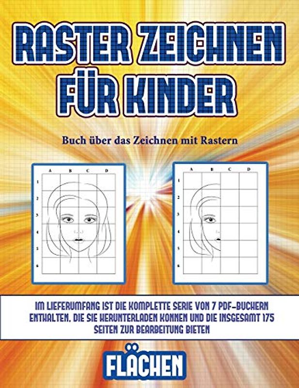 Buch über das Zeichnen mit Rastern (Raster zeichnen für Kinder - Flächen): Dieses Buch bringt Kindern bei, wie man Comic-Tiere mit Hilfe von Rastern zeichnet