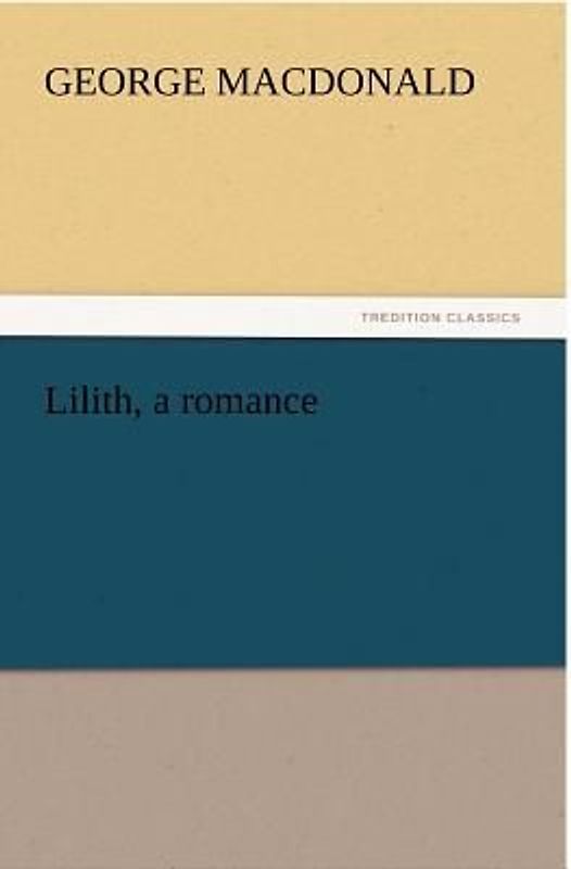 Lilith, a romance