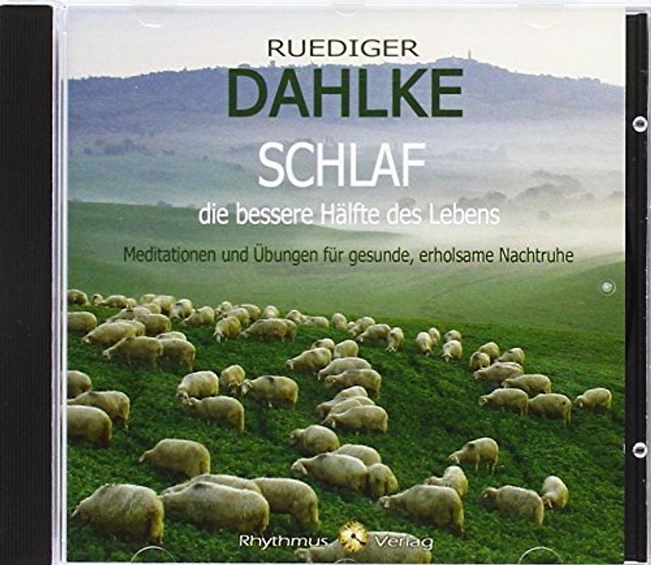 Schlaf die bessere Hälfte des Lebens - Dahlke, Rüdiger