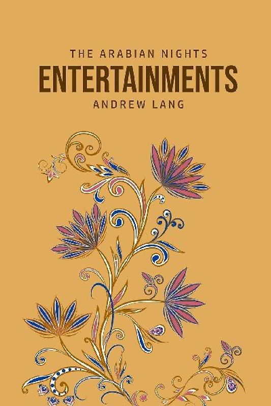 The Arabian Nights Entertainments
