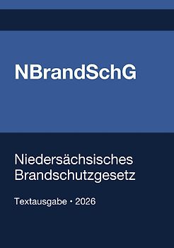 NBrandSchG - Niedersächsisches Brandschutzgesetz 2026