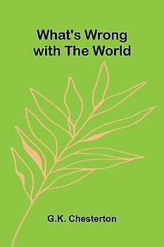 What's Wrong with the World