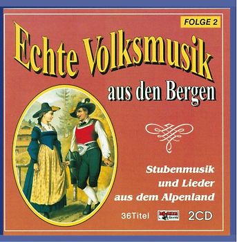 Various - Echte Volksmusik aus Den Bergen 2