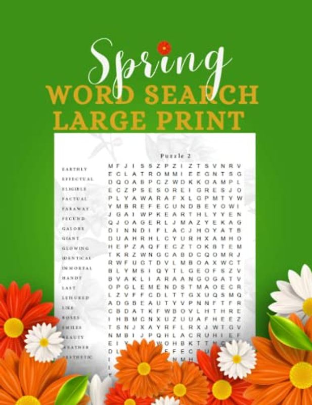 Spring Word Search Large Print: For Adult 100 Puzzle, 2000 Words of Spring and Range From Animals, Plants,Positive and Activities of Season and More Vocabulary