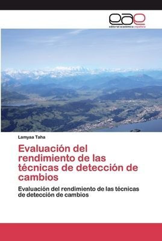Evaluación del rendimiento de las técnicas de detección de cambios
