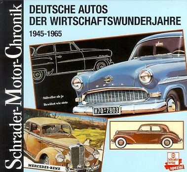 Die schönsten Autos der Wirtschaftswunderjahre 1945-1965