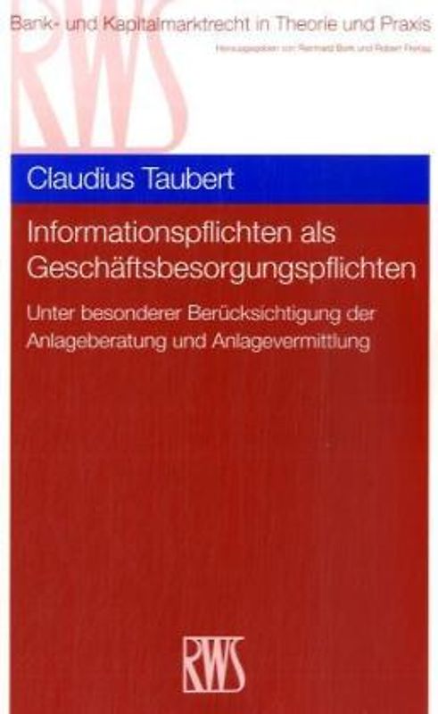 Informationspflichten als Geschäftsbesorgungspflichten
