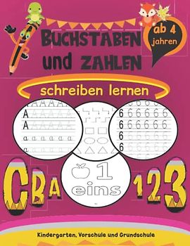 buchstaben und zahlen schreiben lernen ab 4 jahren: Übungsheft Mit Schwungübungen. Vorschule Übungshefte ab 4 für Jungen und Mädchen. Einfaches Lernen ... Kindergarten, Vorschule und Grundschule.