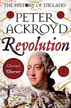 Revolution: The History of England Volume IV (The History of England, 4, Band 4)