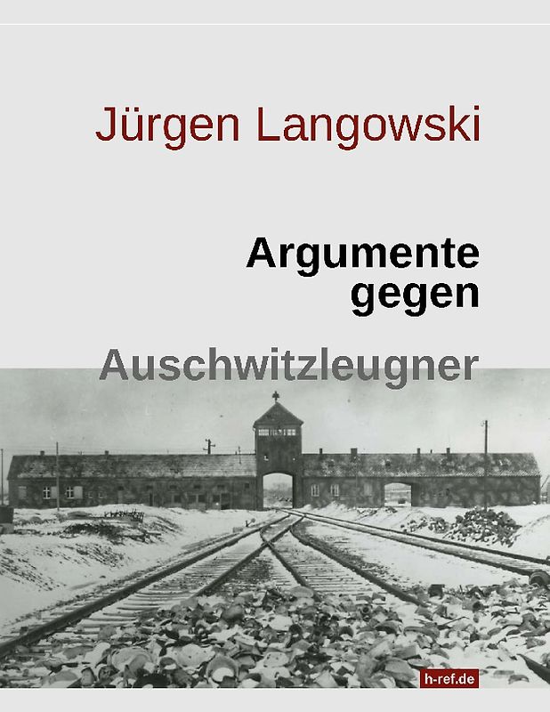 Argumente gegen Auschwitzleugner