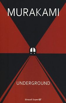 Underground. Racconto a più voci dell'attentato alla metropolitana di Tokyo