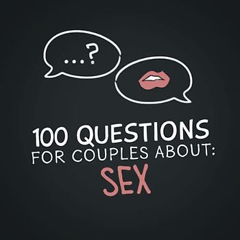 100 Questions For Couples About Sex: The Erotic Game For Couples | Question Book about Sex, Desires And Relationship | Perfect Gift For Valentines Day or Anniversary