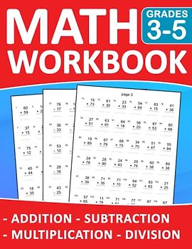 Math Workbook For Grades 3-5 Addition,Subtraction,Multiplication,Division Exercises With Answers: Math Practice 100 days Addition, Subtraction, ... | Math Workbook For Classroom or Homeschool