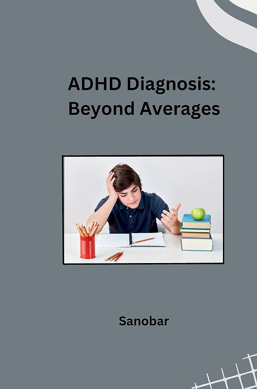 ADHD Diagnosis: Beyond Averages