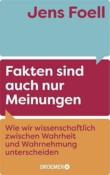 Fakten sind auch nur Meinungen