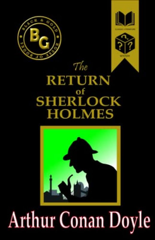 The Return of Sherlock Holmes (Black & Gold Classics)