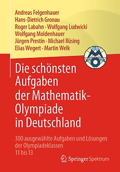 Die schönsten Aufgaben der Mathematik-Olympiade in Deutschland