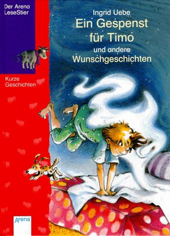 Ein Gespenst für Timo und andere Wunschgeschichten