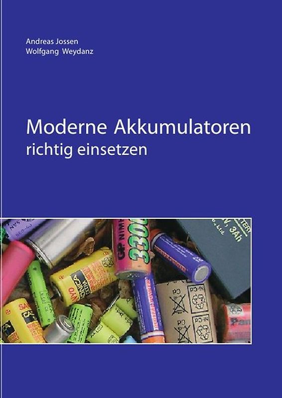 Moderne Akkumulatoren richtig einsetzen