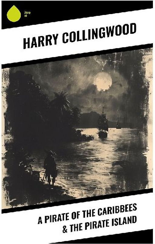 A Pirate of the Caribbees & The Pirate Island