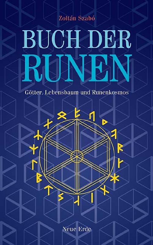 Buch der Runen. Götter, Lebensbaum und Runenkosmis