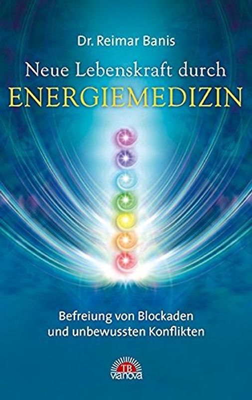 Neue Lebenskraft durch Energiemedizin