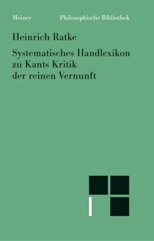 Systematisches Handlexikon zu Kants "Kritik der reinen Vernunft"