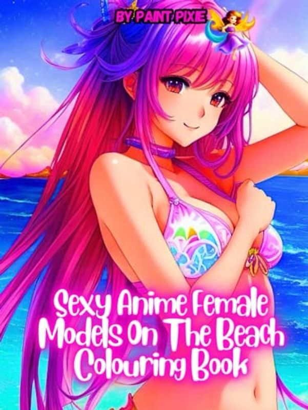 Sexy Anime Female Models On The Beach Colouring Book