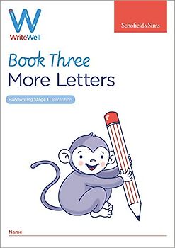 WriteWell 3: More Letters, Early Years Foundation Stage, Ages 4-5