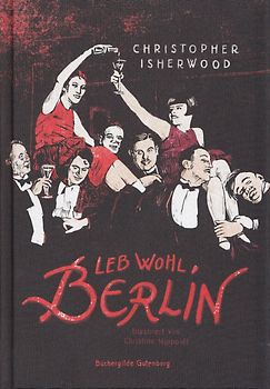 Lebe wohl, Berlin - Christopher Isherwood [Gebundene Ausgabe]