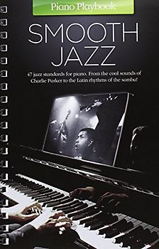 Piano Playbook: 47 jazz Standards for piano. From the cool sounds of Chatlie Parker to the Latin rhythms of the samba!