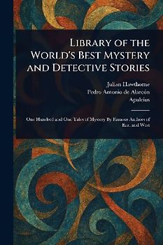 Library of the World's Best Mystery and Detective Stories