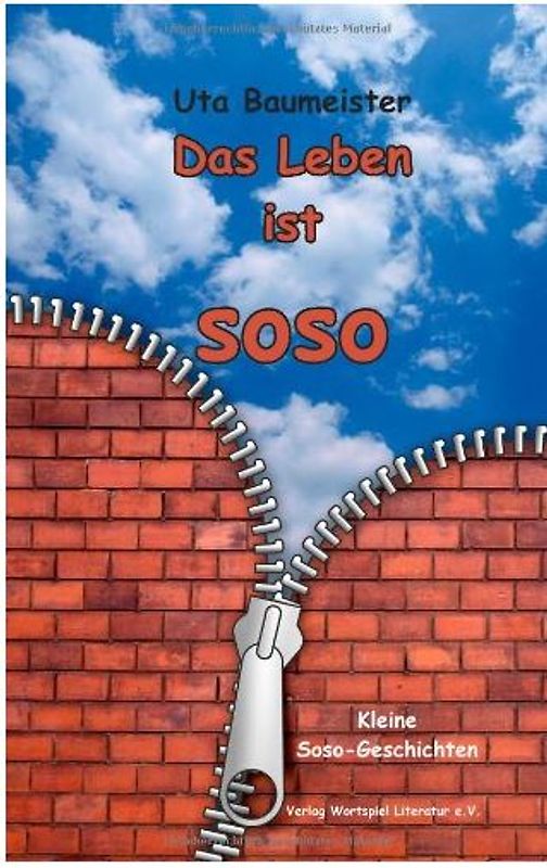 Das Leben ist soso