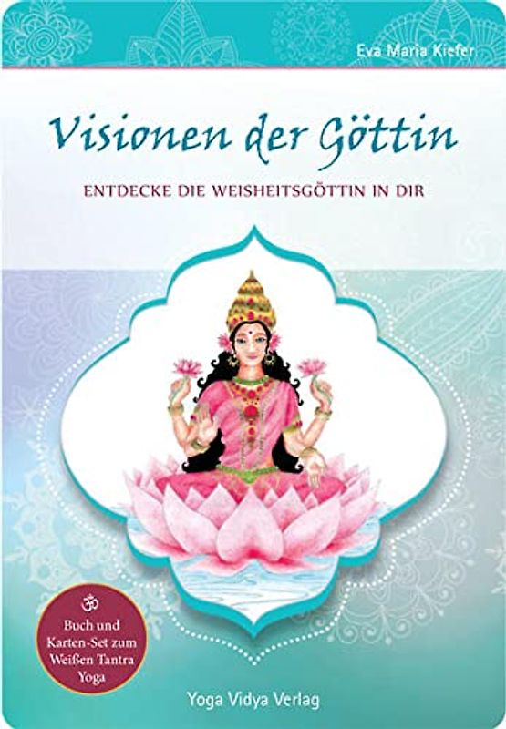 Visionen der Göttin - Entdecke die Weisheitsgöttin in dir