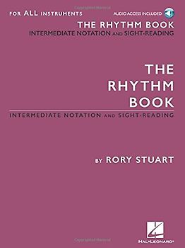 The Rhythm Book: Intermediate Notation and Sight-Reading for All Instruments [With Access Code]