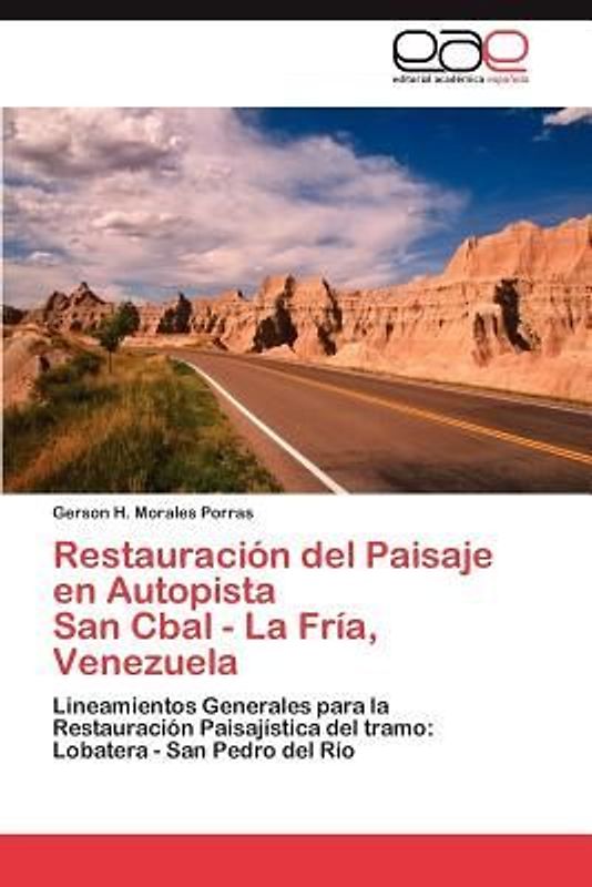 Restauración del Paisaje en Autopista San Cbal - La Fría, Venezuela