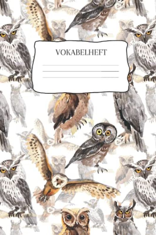 Vokabelheft: Vokabelheft Eule, 60 Seiten mit je 3 Spalten, A5