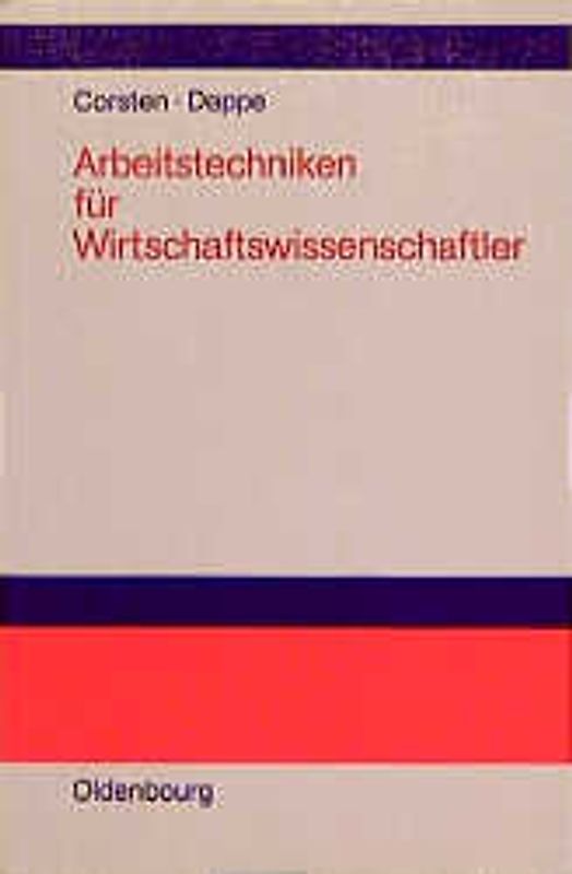 Arbeitstechniken für Wirtschaftswissenschaftler
